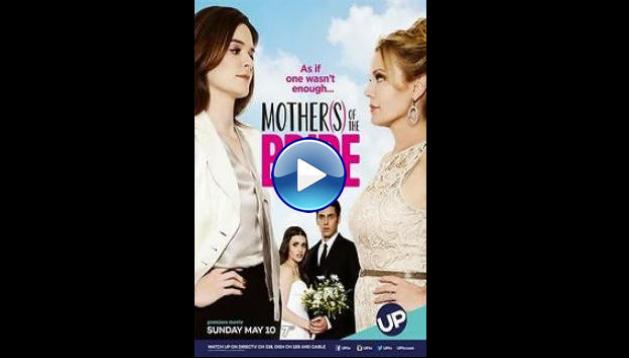 Mothers of the Bride (2015)