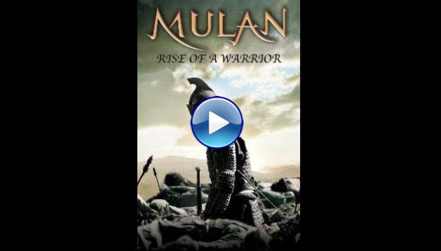 Mulan: Rise of a Warrior (2009)