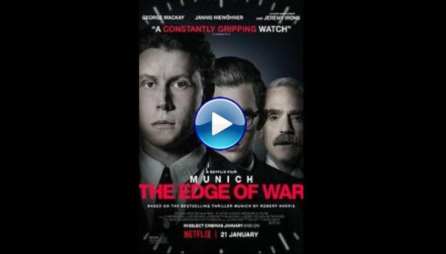 Munich: The Edge of War (2021)