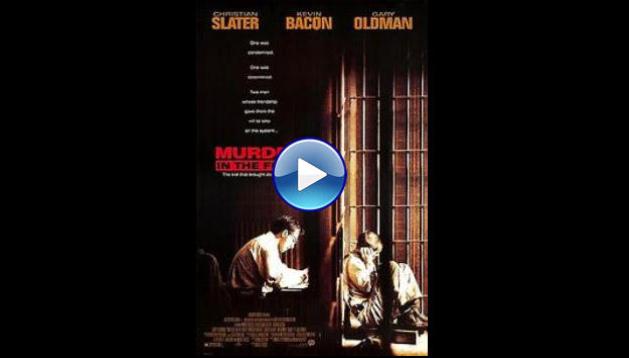 Murder in the First (1995)
