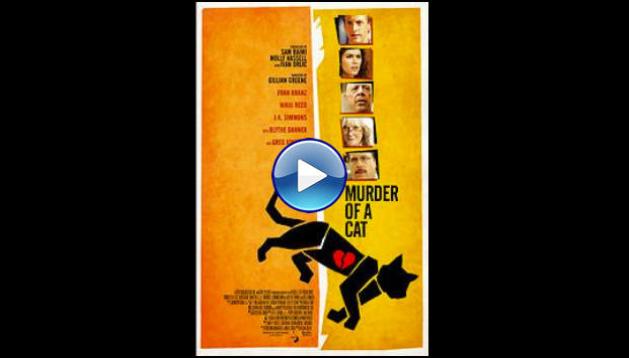 Murder of a Cat (2014)