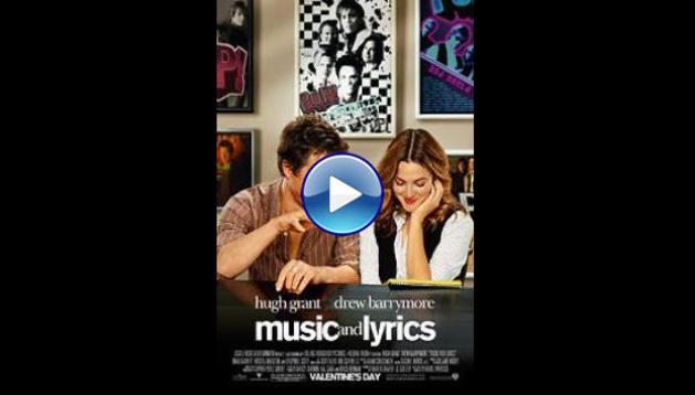 Music and Lyrics (2007)