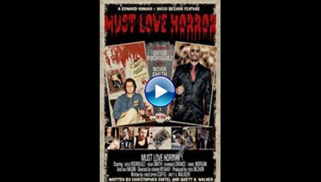 Must Love Horror (2018)