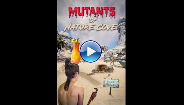 Mutants of Nature Cove (2024) HD Full Movie Watch Online Free