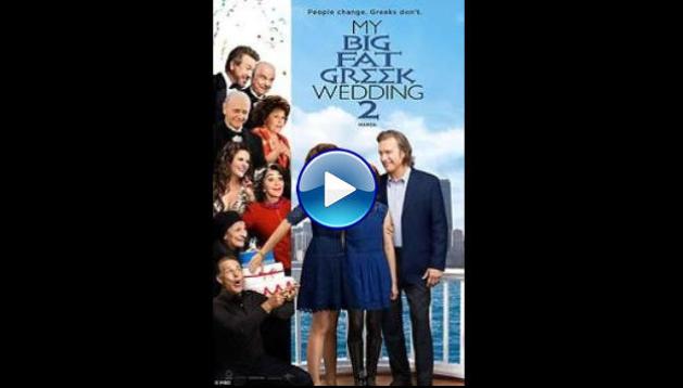 My Big Fat Greek Wedding 2 (2016)