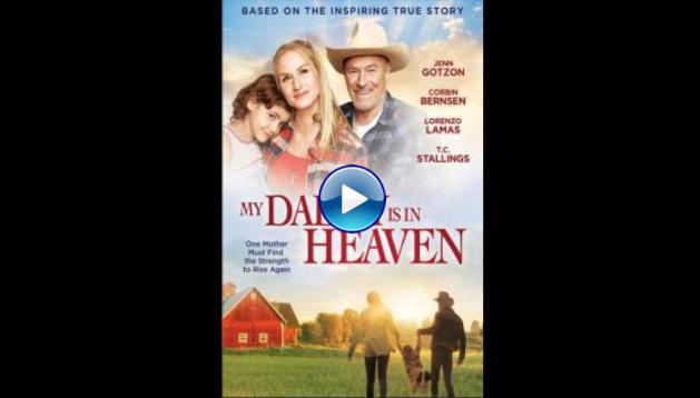 My Daddy's in Heaven (2017)