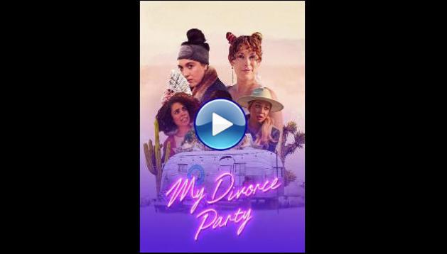 My Divorce Party (2024)
