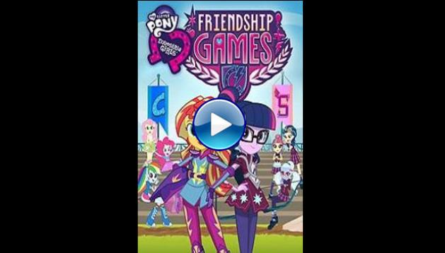 My Little Pony: Equestria Girls - Friendship Games (2015)