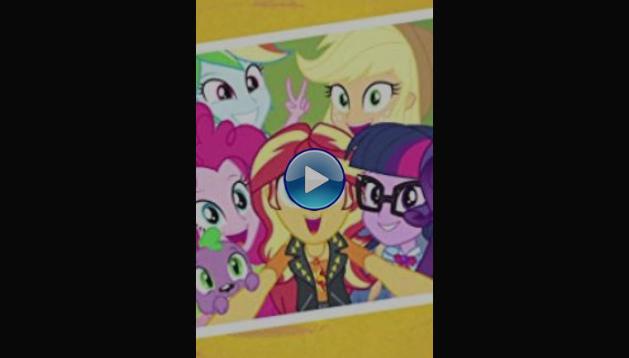 My Little Pony Equestria Girls: Forgotten Friendship (2018)