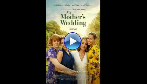 My Mother's Wedding (2025) HDTS Full Movie Watch Online Free