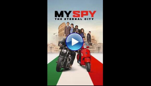 My Spy the Eternal City (2024)