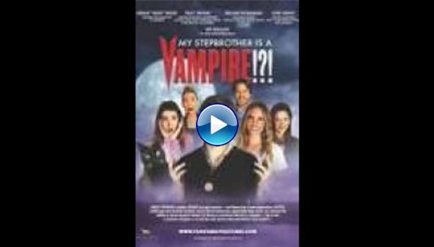 My Stepbrother Is a Vampire!?! (2013)