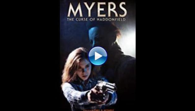 Myers: The Curse of Haddonfield (2019)