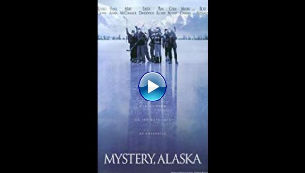 Mystery, Alaska (1999)