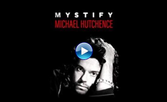 Mystify: Michael Hutchence (2019)