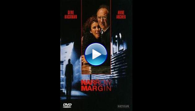 Narrow Margin (1990)