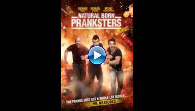 Natural Born Pranksters (2016)