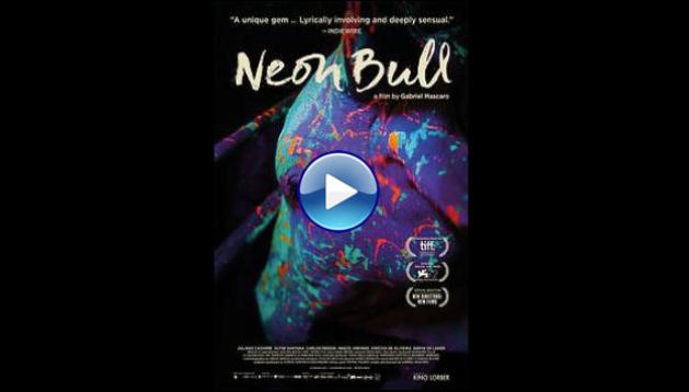 Neon Bull (2015)