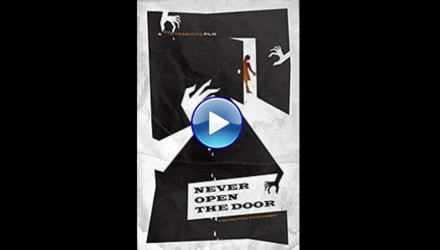 Never Open the Door (2014)