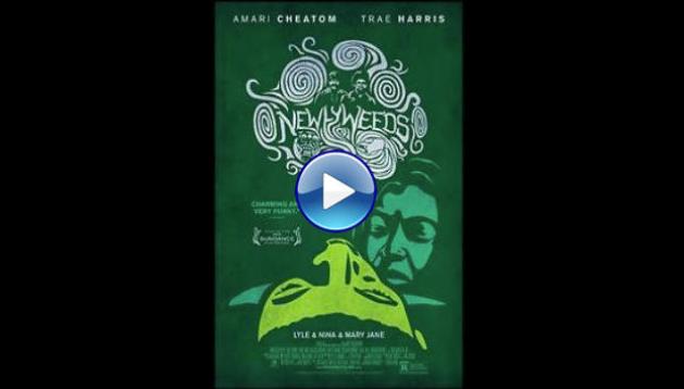 Newlyweeds (2013)