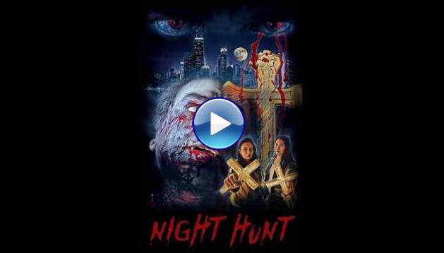 Night Hunt (2022)