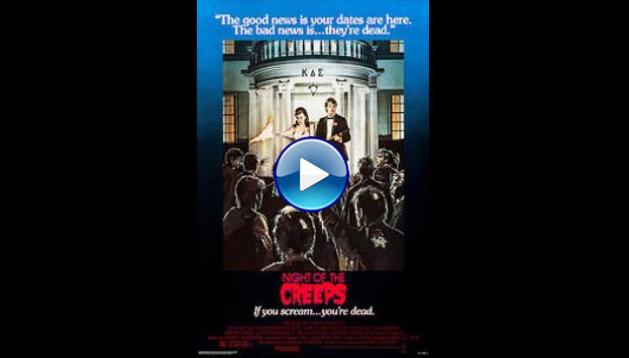 Night of the Creeps (1986)