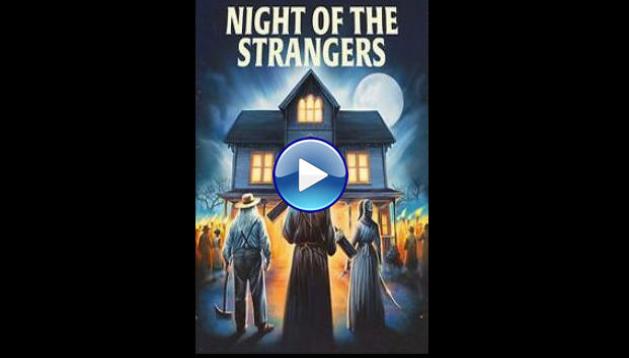 Night of the Strangers (2025) HD Full Movie Watch Online Free