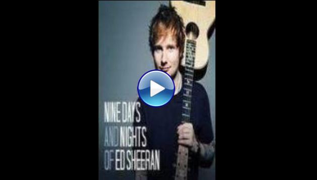 Nine Days and Nights of Ed Sheeran (2014)