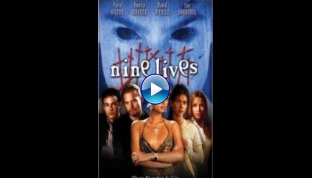 Nine Lives (2002)