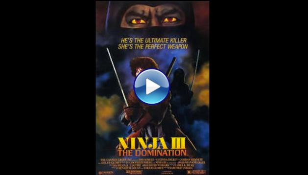 Ninja III: The Domination (1984)