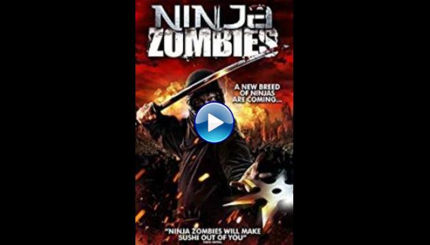 Ninja Zombies (2011)