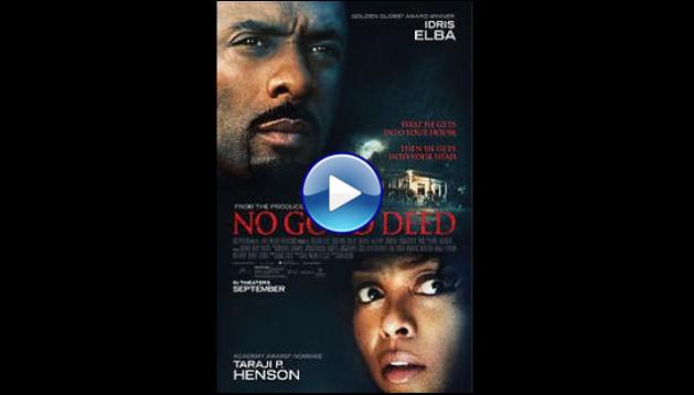 No Good Deed (2014)