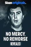 No Mercy, No Remorse (2022)