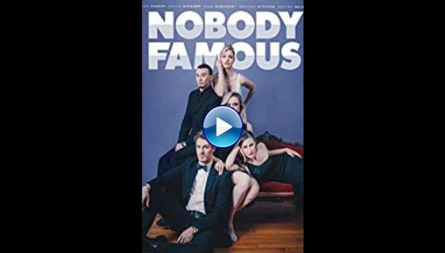 Nobody Famous (2018)