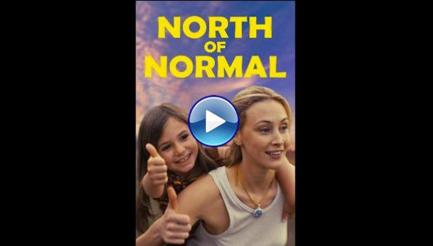 North of Normal (2022)
