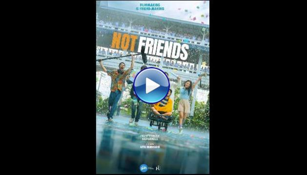 Not Friends (2023)