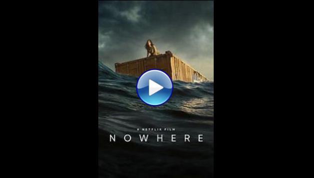 Nowhere (2023)