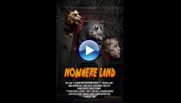 Nowhere Land (2024)