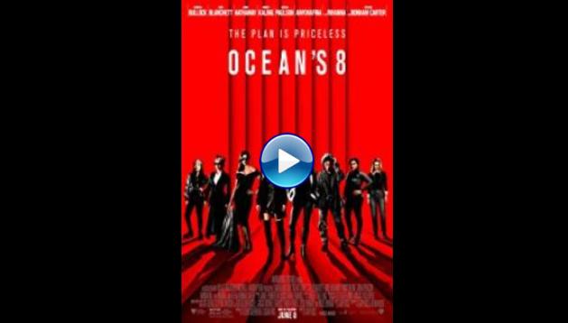 Ocean's 8 (2018)