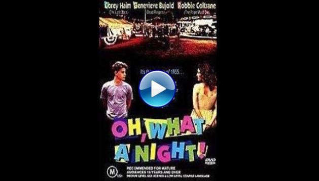 Oh, What a Night (1992)