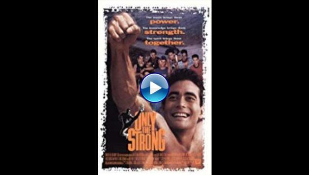 Only the Strong (1993)