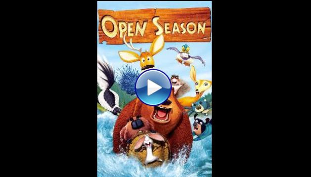 Open Season (2006)