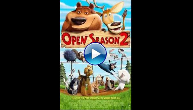 Open Season 2 (2008)