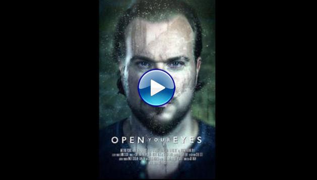 Open Your Eyes (2021) HD Full Movie Watch Online Free