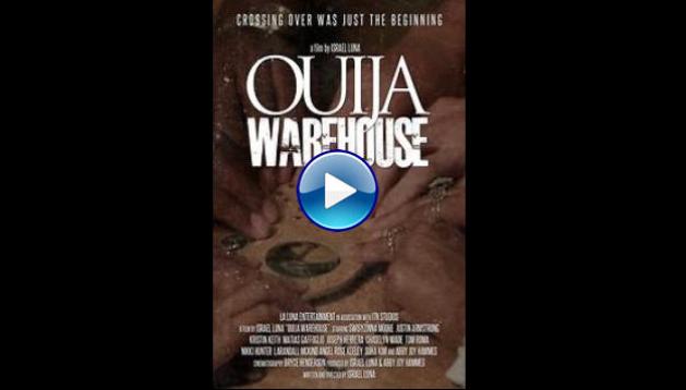 Ouija Warehouse (2021)