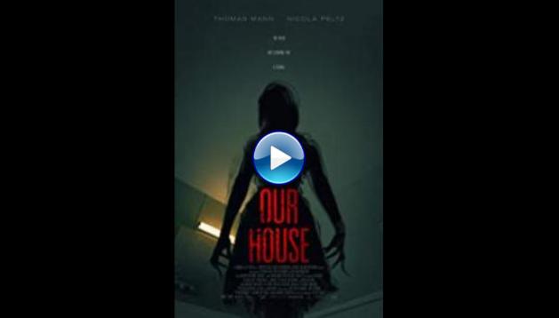 Our House (2018)