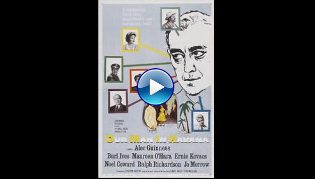 Our Man in Havana (1959) HD Full Movie Watch Online Free