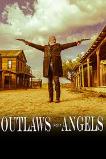 Outlaws and Angels (2016)