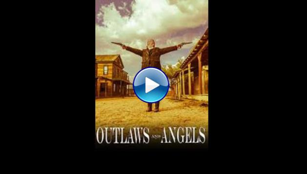 Outlaws and Angels (2016)