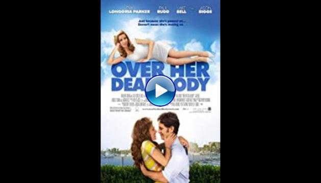 Over Her Dead Body (2008)